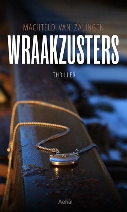 Wraakzusters, Machteld van Zalingen - Paperback - 9789402600452