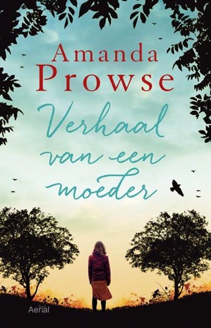 Verhaal van een moeder, Amanda Prowse - Paperback - 9789402600643