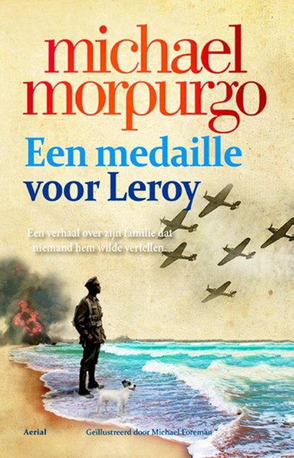 Een medaille voor Leroy, Michael Morpurgo - Gebonden - 9789402601619