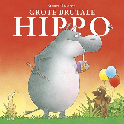 Grote brutale Hippo, Stuart Trotter - Gebonden - 9789402601657