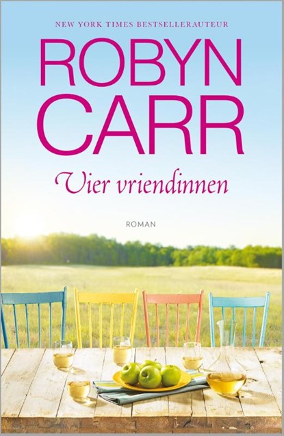 Vier vriendinnen, Robyn Carr - Paperback - 9789402700107