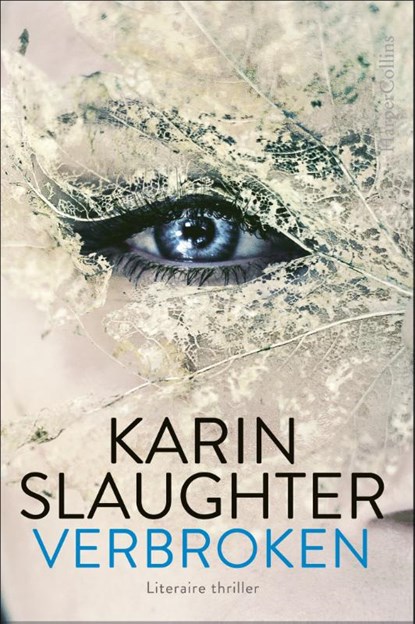 Verbroken, Karin Slaughter - Paperback - 9789402700329