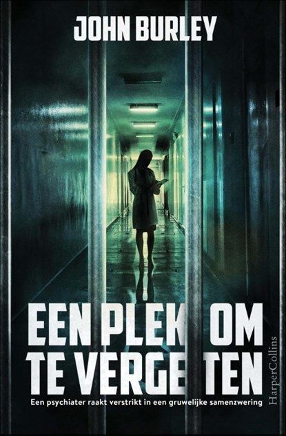 Een plek om te vergeten, John Burley - Paperback - 9789402700350