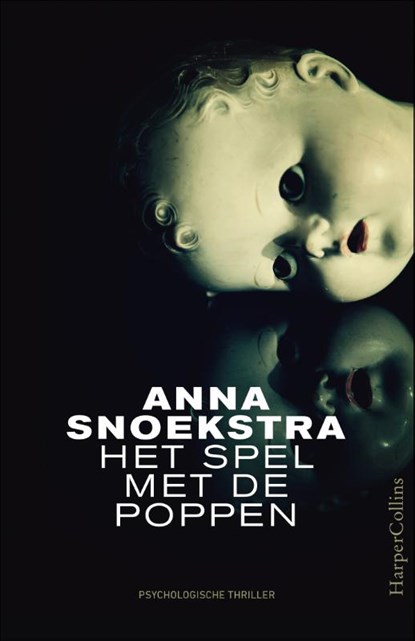 Het spel met de poppen, Anna Snoekstra - Paperback - 9789402700398