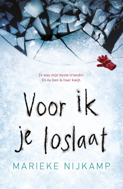 Voor ik je loslaat, Marieke Nijkamp - Paperback - 9789402700565