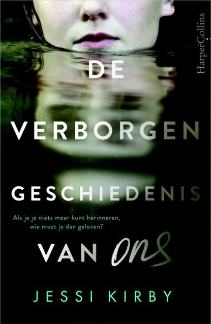 De verborgen geschiedenis van ons, Jessi Kirby - Paperback - 9789402701074