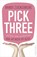 Pick Three, Randi Zuckerberg - Paperback - 9789402701463