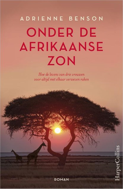 Onder de Afrikaanse zon, Adrienne Benson - Paperback - 9789402701555