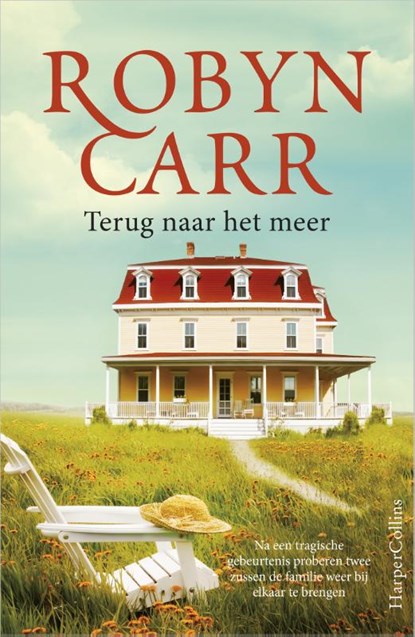 Terug naar het meer, Robyn Carr - Paperback - 9789402701937