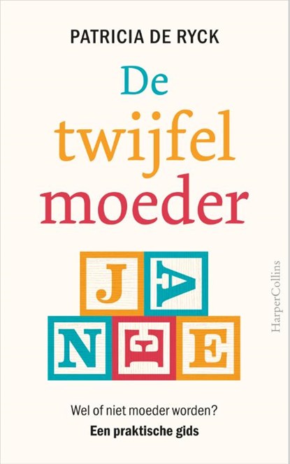 De twijfelmoeder, Patricia de Ryck - Paperback - 9789402702347