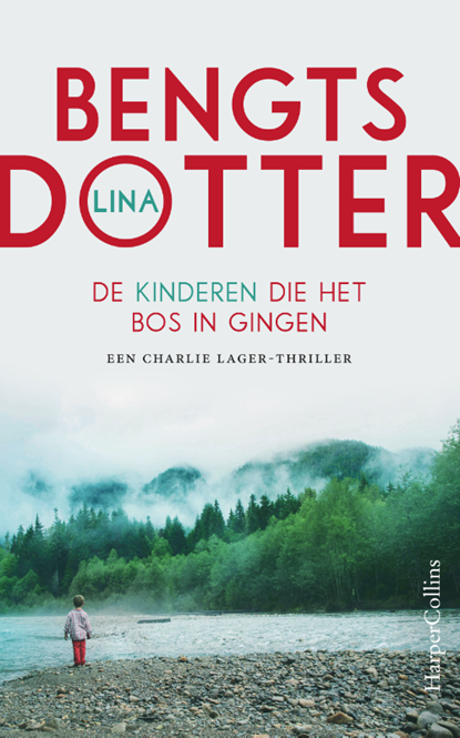 De kinderen die het bos in gingen, Lina Bengtsdotter - Paperback - 9789402702699