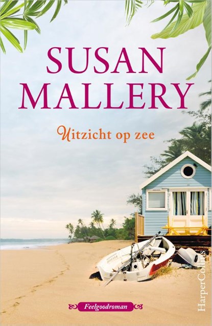 Uitzicht op zee, Susan Mallery - Paperback - 9789402702767