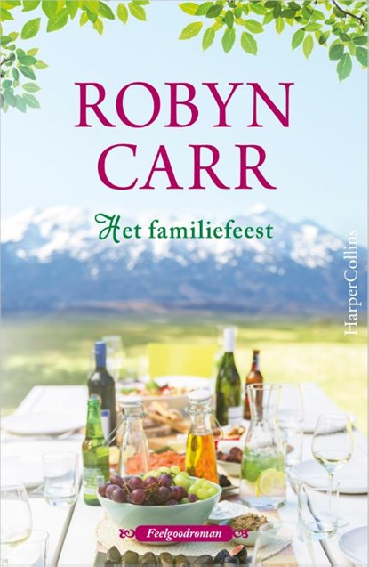 Het familiefeest, Robyn Carr - Paperback - 9789402702774
