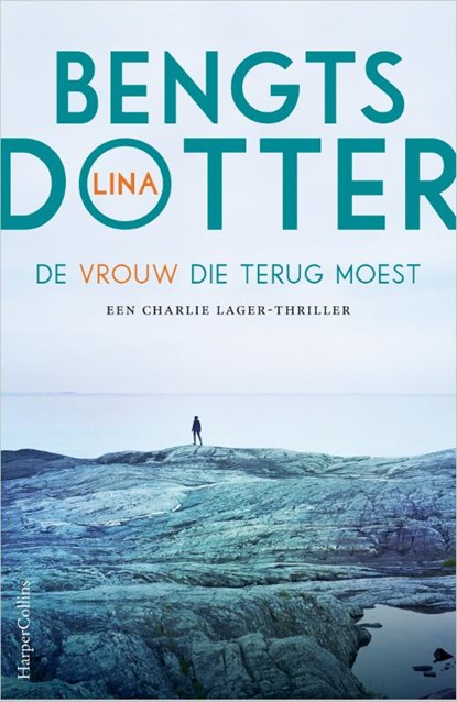 De vrouw die terug moest, Lina Bengtsdotter - Paperback - 9789402702996