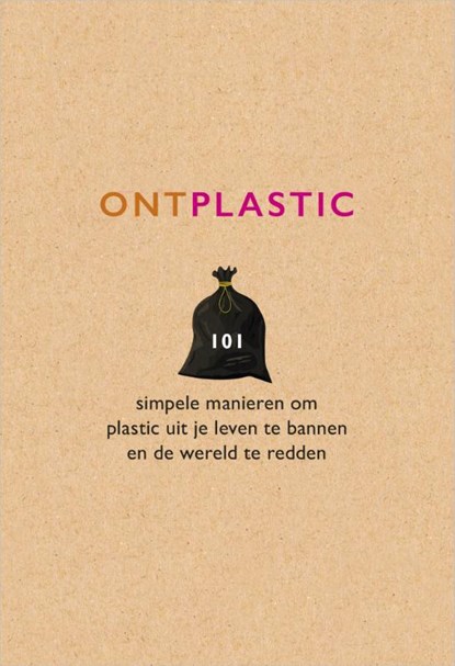 Ontplastic, niet bekend - Gebonden - 9789402703092