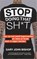 Stop Doing That Sh*t, Gary John Bishop - Paperback - 9789402704341