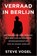 Verraad in Berlijn, Steve Vogel - Paperback - 9789402704372