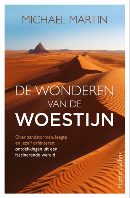 De wonderen van de woestijn, Michael Martin - Gebonden - 9789402704761