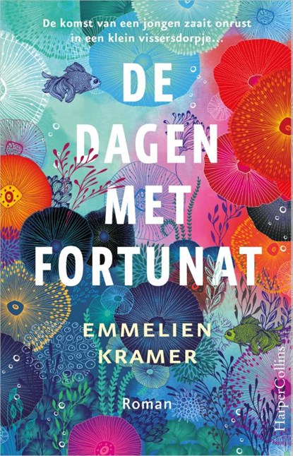 De dagen met Fortunat, Emmelien Kramer - Paperback - 9789402704839