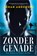 Zonder genade, Johan Andersen - Paperback - 9789402704969