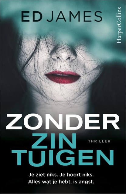 Zonder zintuigen, Ed James - Paperback - 9789402705478