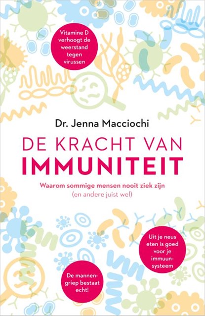 De kracht van immuniteit, Jenna Macciochi - Paperback - 9789402705584