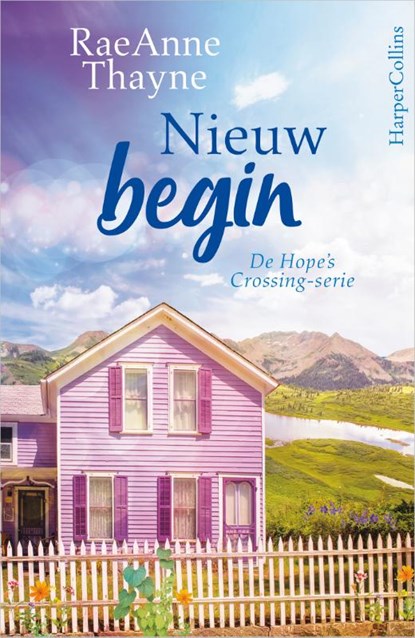 Nieuw begin, RaeAnne Thayne - Paperback - 9789402705713