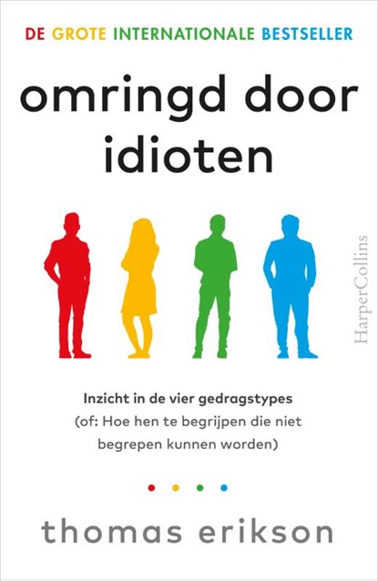 Omringd door idioten, Thomas Erikson - Paperback - 9789402705997