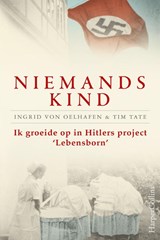 Niemands kind | Ingrid Von Oelhafen ; Tim Tate | 9789402706260