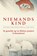 Niemands kind, Ingrid von Oelhafen ; Tim Tate - Paperback - 9789402706260