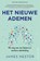 Het nieuwe ademen, James Nestor - Paperback - 9789402706291