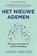 Het nieuwe ademen, James Nestor - Paperback - 9789402706291