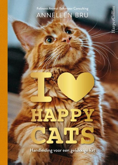 I Love Happy Cats, Anneleen Bru - Gebonden - 9789402706345