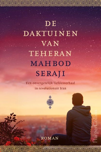 De daktuinen van Teheran, Mahbod Seraji - Paperback - 9789402706437