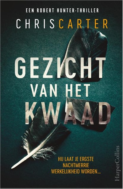 Gezicht van het kwaad, Chris Carter - Paperback - 9789402706567