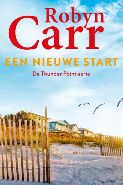 Een nieuwe start, Robyn Carr - Paperback - 9789402706611