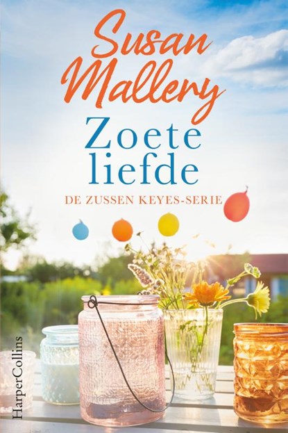 Zoete liefde, Susan Mallery - Paperback - 9789402706628