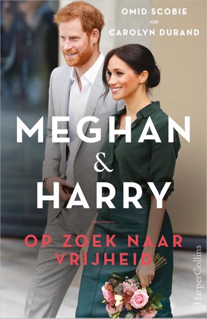 Meghan & Harry, Omid Scobie ; Carolyn Durand - Paperback - 9789402706888