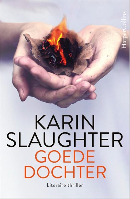 Goede dochter, Karin Slaughter - Paperback - 9789402707670