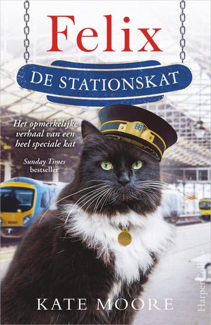 Felix de stationskat, Kate Moore - Paperback - 9789402708196