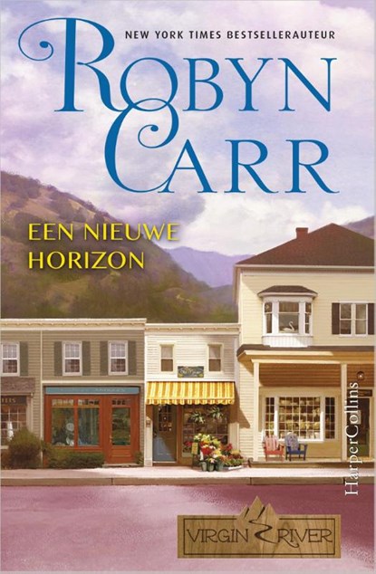 Een nieuwe horizon, Robyn Carr - Paperback - 9789402708202