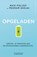 Opgeladen, Nick Polizzi ; Pedram Shojai - Paperback - 9789402708219