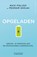 Opgeladen, Nick Polizzi ; Pedram Shojai - Paperback - 9789402708219