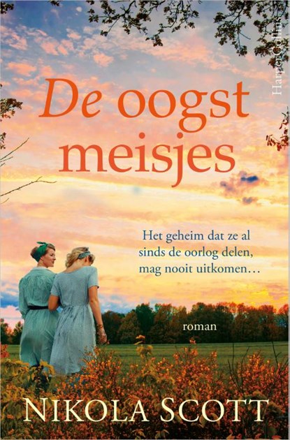 De oogstmeisjes, Nikola Scott - Paperback - 9789402708288