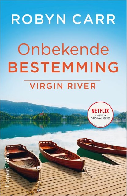 Onbekende bestemming, Robyn Carr - Paperback - 9789402708387