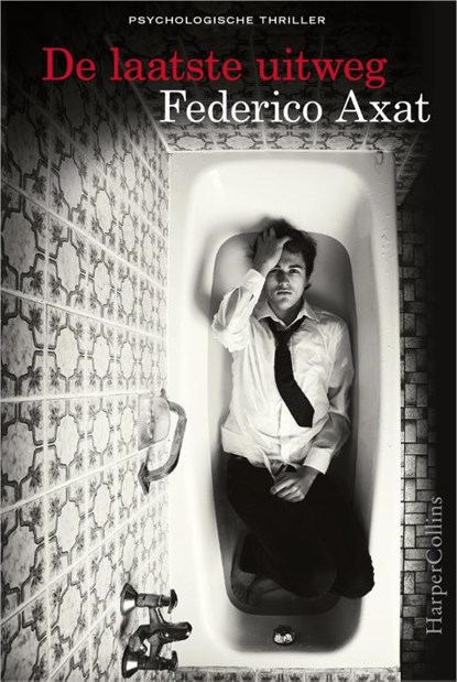 De laatste uitweg, Federico Axat - Paperback - 9789402708707