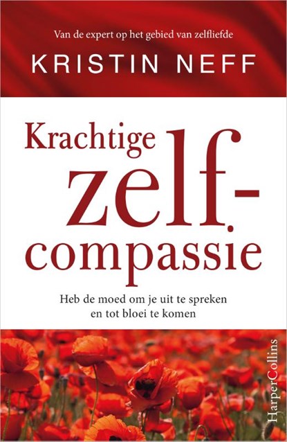 Krachtige zelfcompassie, Kristin Neff - Paperback - 9789402708790