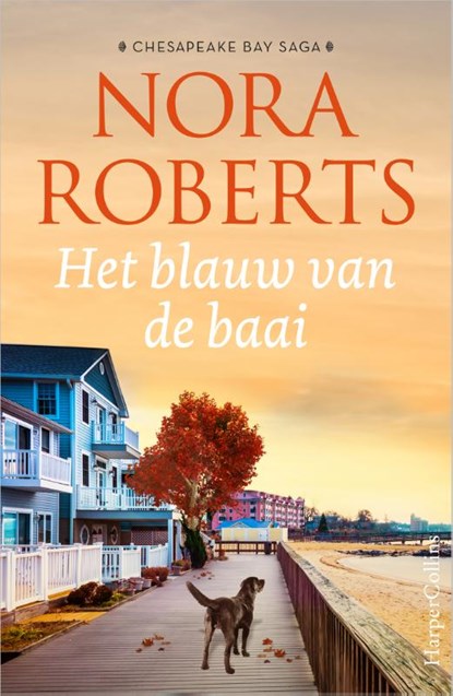 Het blauw van de baai, Nora Roberts - Paperback - 9789402709032