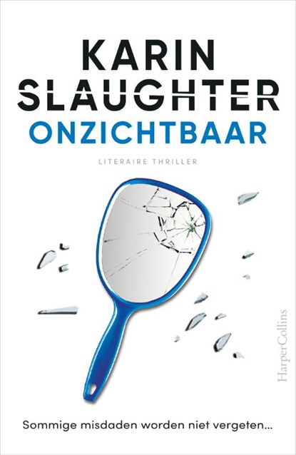 Onzichtbaar, Karin Slaughter - Paperback - 9789402709339