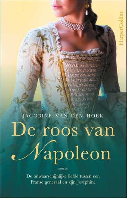 De roos van Napoleon, Jacobine van den Hoek - Paperback - 9789402709438